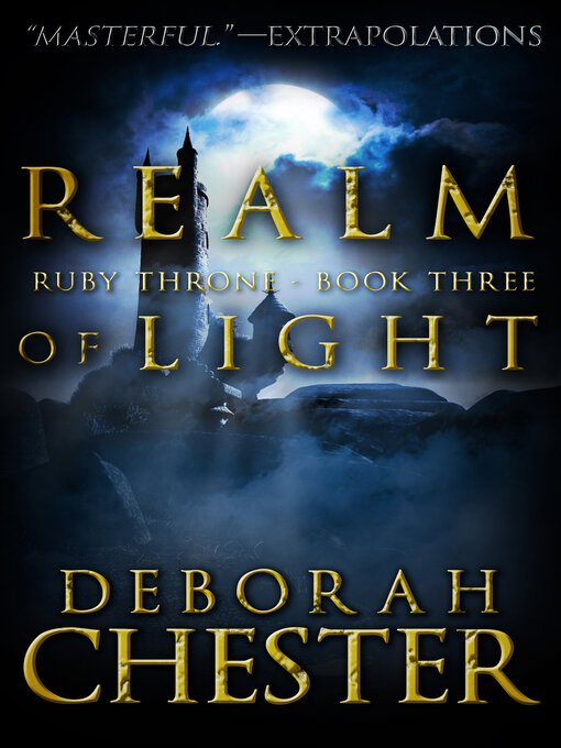 Title details for Realm of Light by Deborah Chester - Available